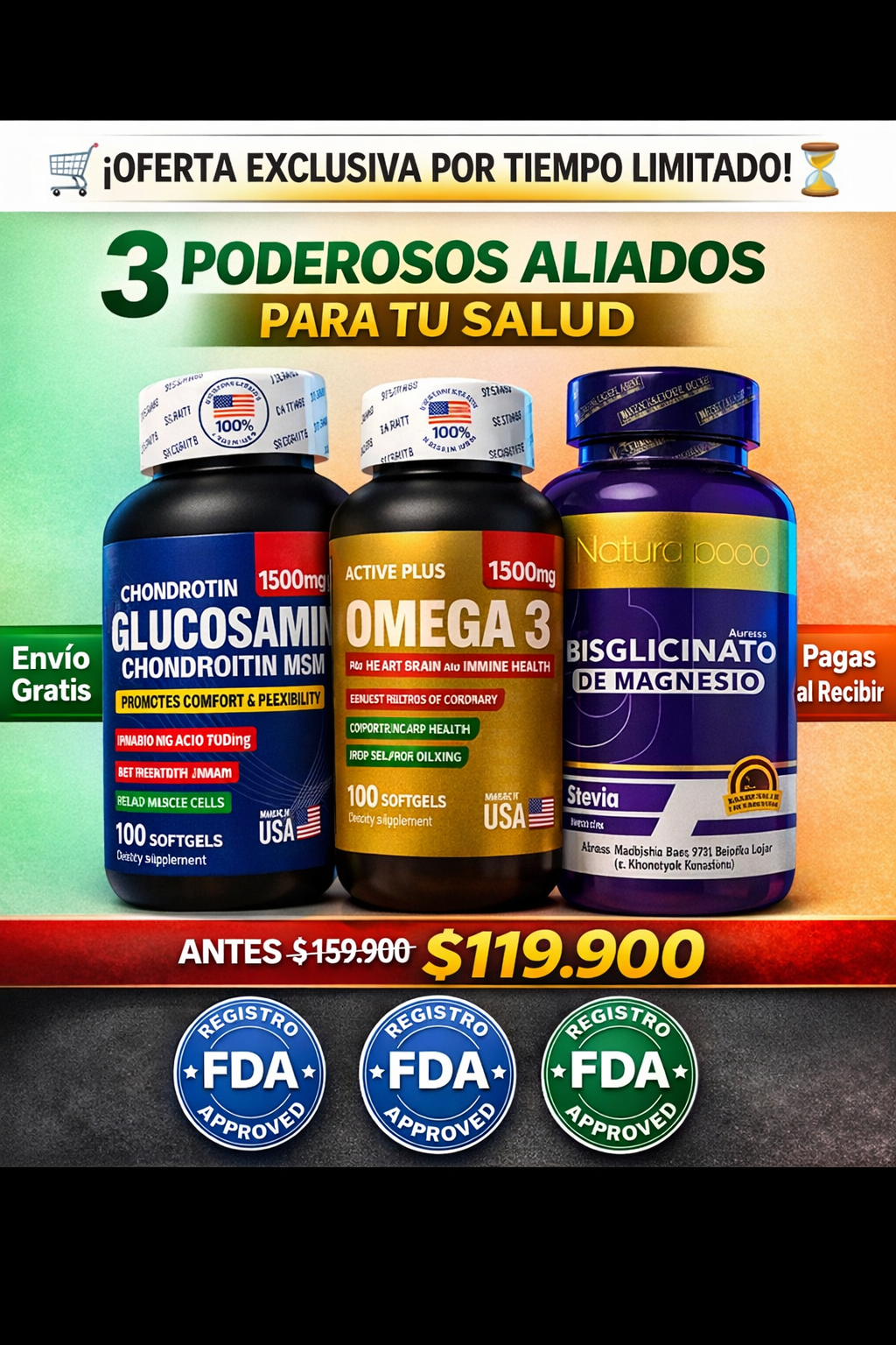 OFERTA LIMITADA HOY 💪🔥 3 Poderosos Aliados para tu Salud Total 🧠❤️Omega+ Bisglicinato+ Glucosamina🚚 Envío Gratis 💵 Paga al recibir